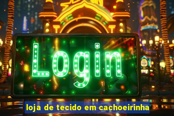 loja de tecido em cachoeirinha